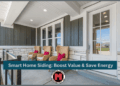Smart Home Siding: Boost Value & Save Energy - Patrick Miller ...
